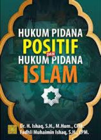 Hukum pidana positif dan hukum pidana islam