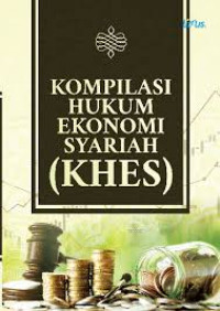 Image of Kompilasi hukum ekonomi syariah (KHES)