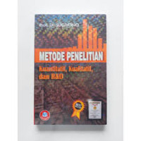 Metode penelitian kuantitatif, kualitatif dan R&D