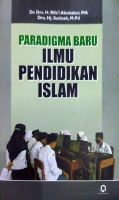 Cover of Paradigma baru ilmu pendidikan Islam