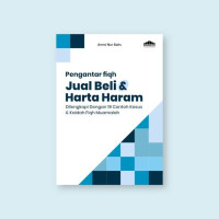 Image of Pengatar fiqh jual beli dan harta haram : dilengkapi dengan berbagai contoh kasus dan kaidah fiqh muamalah