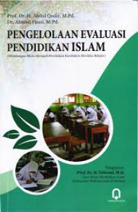 Image of Pengelolaan Evaluasi Pendidikan Islam