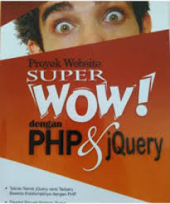 Cover of Proyek website super wow dengan php & jquery