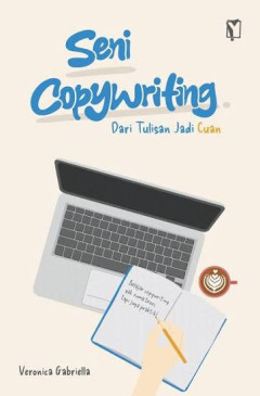 Cover of Seni copywriting : dari tulisan jadi cuan
