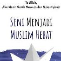 Image of Seni menjadi muslim hebat