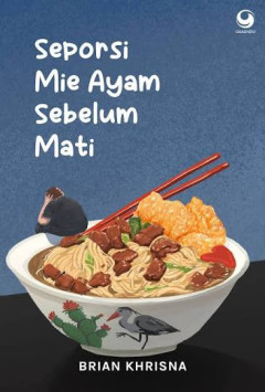 Cover of Seporsi mie ayam sebelum mati