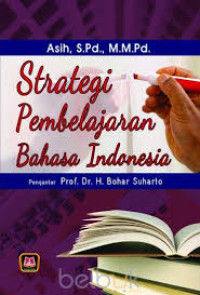 Strategi pembelajaran Bahasa Indonesia