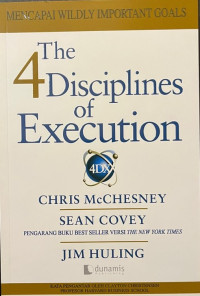 The 4 disciplines of execution : mencapai wildly important goals