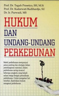 Hukum dan Undang-Undang Perkebunan