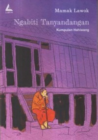Ngabiti tanyandangan :kumpulan hahiwang