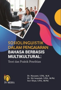 Sosiolinguistik dalam pengajaran bahasa berbasis multikultural:teori dan praktik penelitian